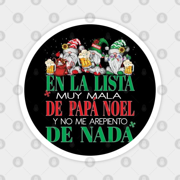 En La Lista Muy Mala de Papá Noel y No Me Arrepiento de Nada Christmas Xmas Gnomes Magnet by Envision Styles